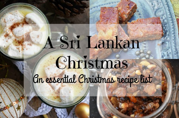 A Sri Lankan Christmas Best Of Christmas Recipes Peckish Me
